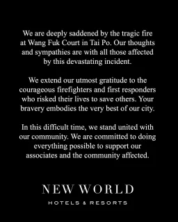 We are deeply saddened by the tragic fire at Wang Fuk Court in Tai Po. Our thoughts and sympathies are with all those affected by this devastating incident.
We extend our utmost gratitude to the courageous firefighters and first responders who risked their lives to save others. Your bravery embodies the very best of our city.
In this difficult time, we stand united with our community. We are committed to doing everything possible to support our associates and the community affected.